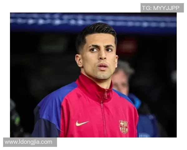 坎塞洛：从边缘球员到顶级后卫的华丽转身与职业生涯的精彩瞬间